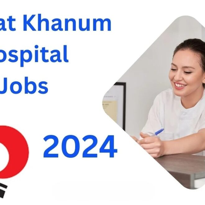 Shaukat Khanum Hospital Jobs Lahore 2024